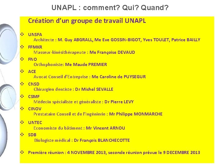 UNAPL : comment? Qui? Quand? Création d’un groupe de travail UNAPL v UNSFA Architecte