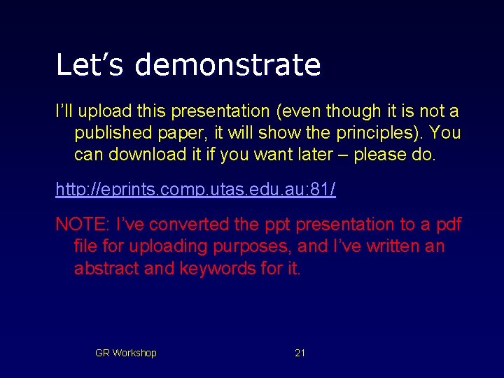 Let’s demonstrate I’ll upload this presentation (even though it is not a published paper,