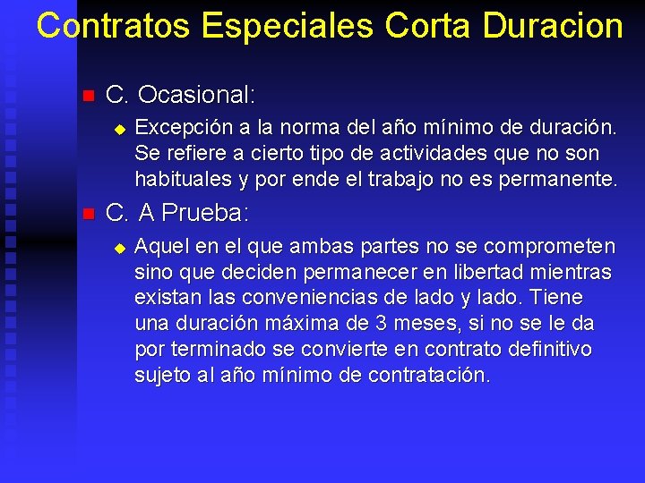 Contratos Especiales Corta Duracion n C. Ocasional: u n Excepción a la norma del