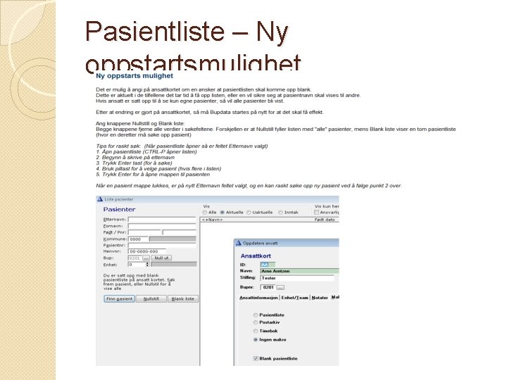 Pasientliste – Ny oppstartsmulighet 