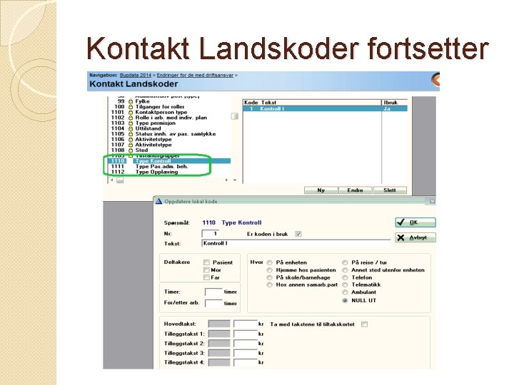 Kontakt Landskoder fortsetter 