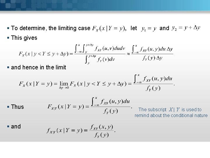 § To determine, the limiting case let and § This gives § and hence § To determine, the limiting case let and § This gives § and hence