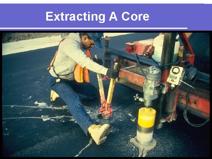Extracting A Core 