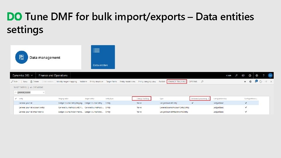 DO Tune DMF for bulk import/exports – Data entities settings 