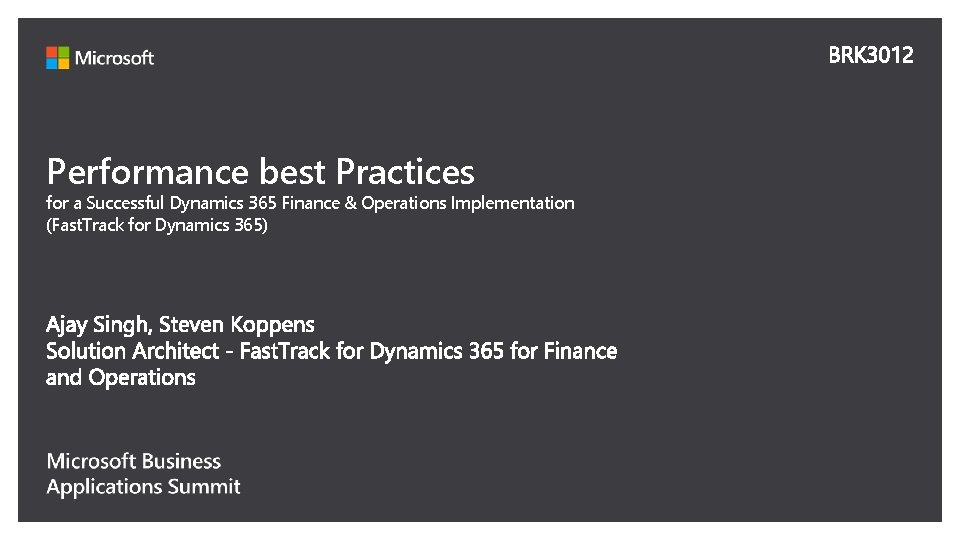Performance best Practices for a Successful Dynamics 365 Finance & Operations Implementation (Fast. Track