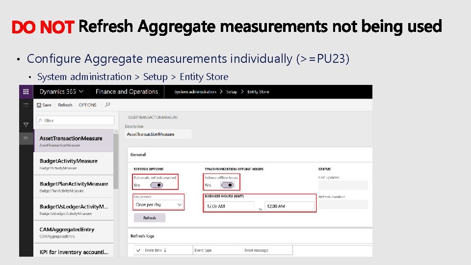 DO NOT • Configure Aggregate measurements individually (>=PU 23) • System administration > Setup