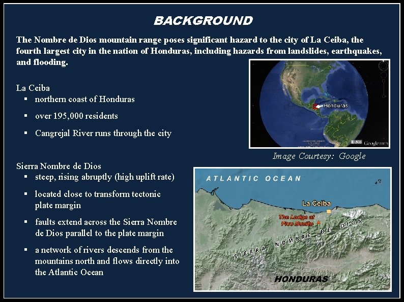 BACKGROUND The Nombre de Dios mountain range poses significant hazard to the city of