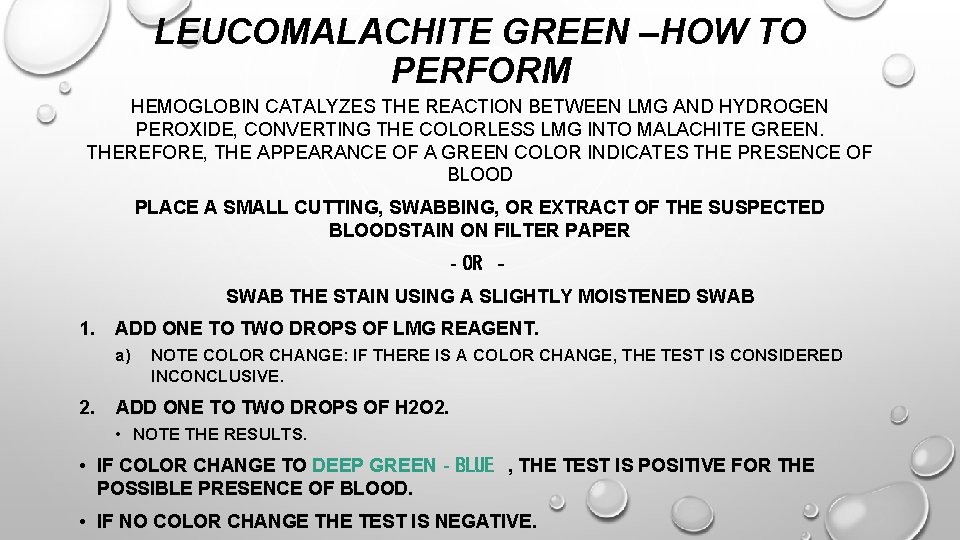 LEUCOMALACHITE GREEN –HOW TO PERFORM HEMOGLOBIN CATALYZES THE REACTION BETWEEN LMG AND HYDROGEN PEROXIDE,