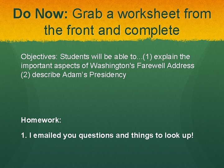 Do Now: Grab a worksheet from the front and complete Objectives: Students will be