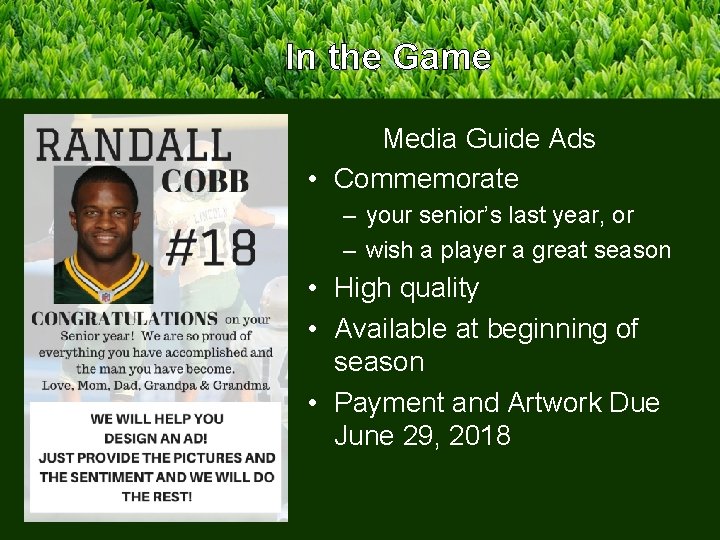 In the Game Media Guide Ads • Commemorate – your senior’s last year, or