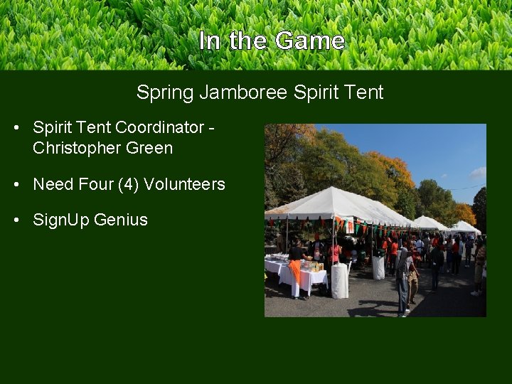 In the Game Spring Jamboree Spirit Tent • Spirit Tent Coordinator Christopher Green •