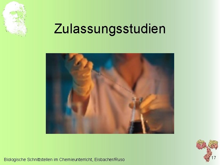 Zulassungsstudien Biologische Schnittstellen im Chemieunterricht, Eisbacher/Ruso 17 