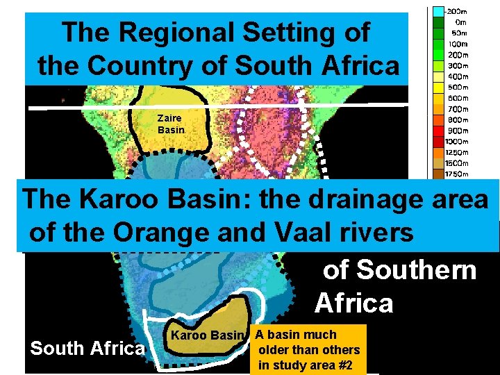 The Regional Setting of the Country of South Africa Zaire Basin The Karoo Basin: