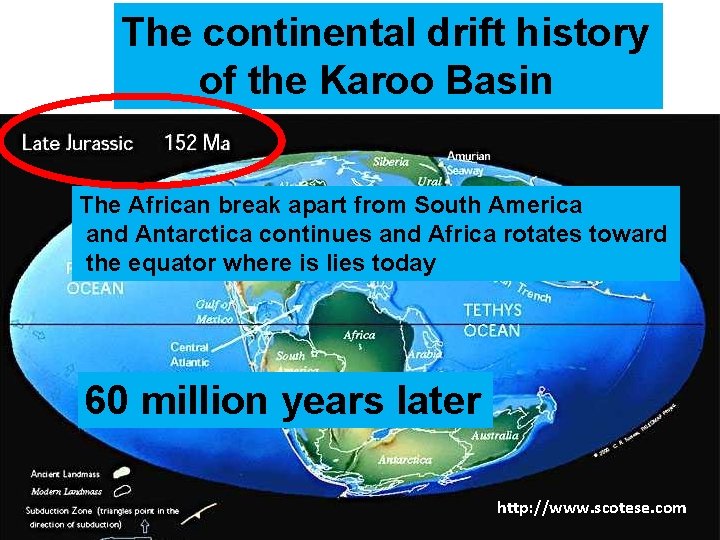 The continental drift history of the Karoo Basin The African break apart from South