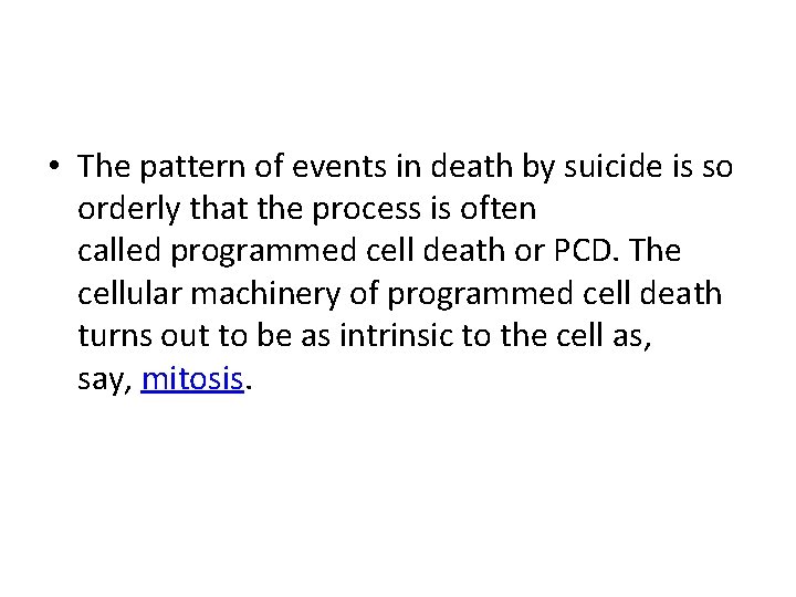  • The pattern of events in death by suicide is so orderly that