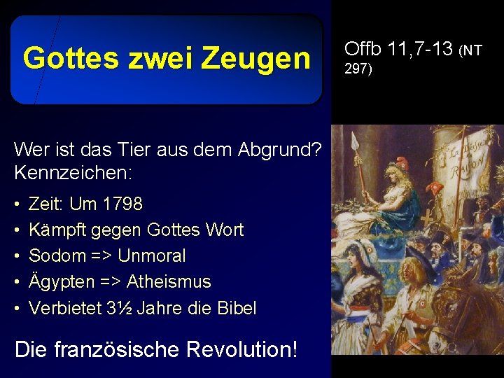 Gottes zwei Zeugen Wer ist das Tier aus dem Abgrund? Kennzeichen: • • •