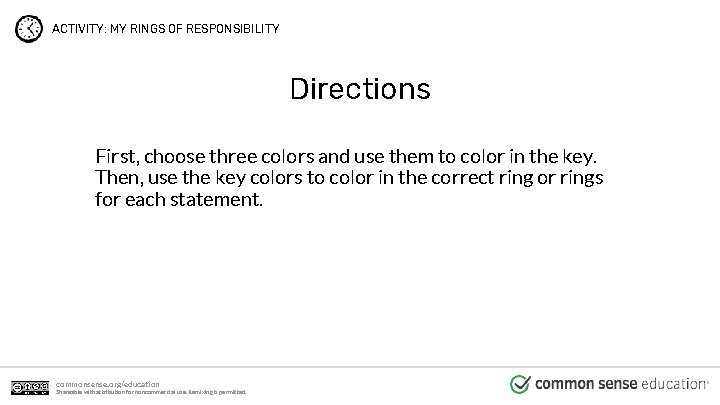 ACTIVITY: MY RINGS OF RESPONSIBILITY Directions First, choose three colors and use them to