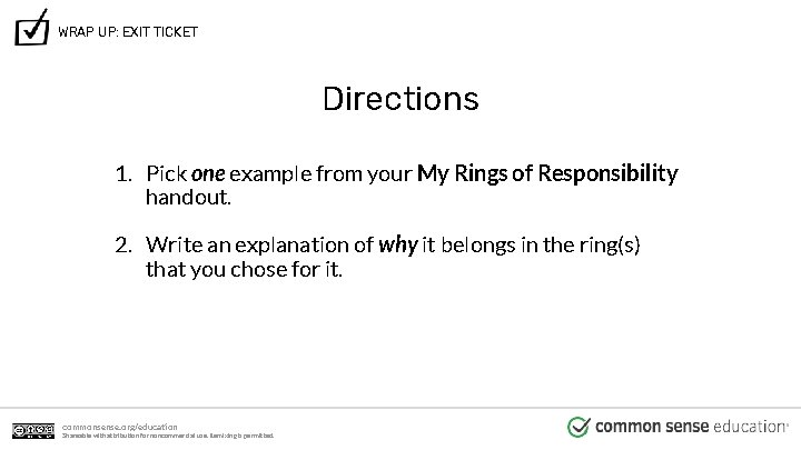 WRAP UP: EXIT TICKET Directions 1. Pick one example from your My Rings of