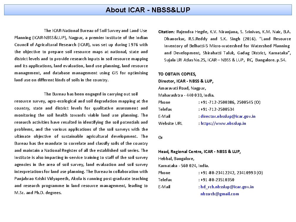 About ICAR - NBSS&LUP The ICAR-National Bureau of Soil Survey and Land Use Citation: