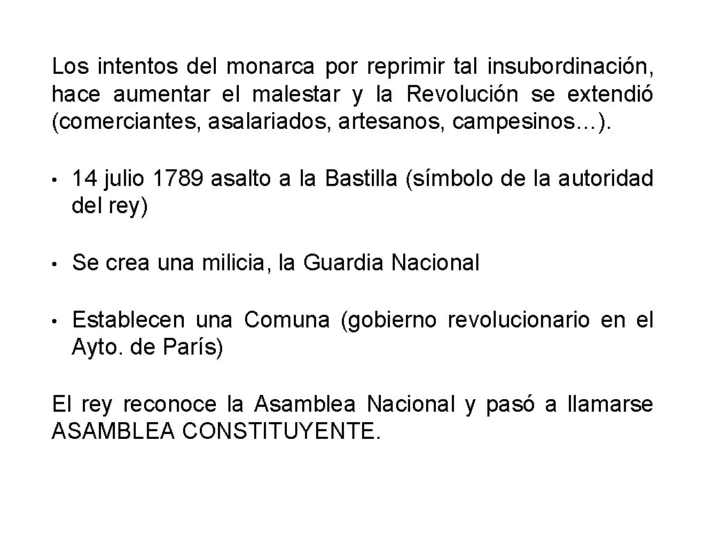 Los intentos del monarca por reprimir tal insubordinación, hace aumentar el malestar y la Los intentos del monarca por reprimir tal insubordinación, hace aumentar el malestar y la