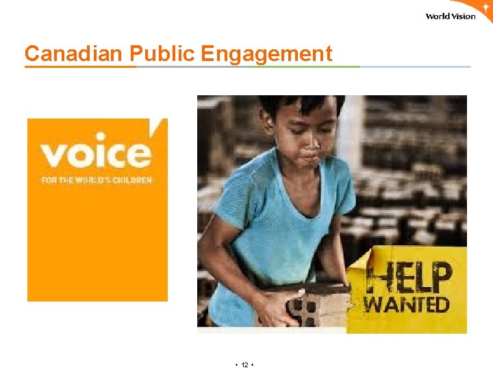 Canadian Public Engagement ٠ 12 ٠ 