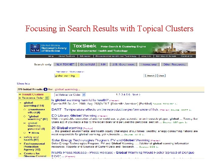 Focusing in Search Results with Topical Clusters 