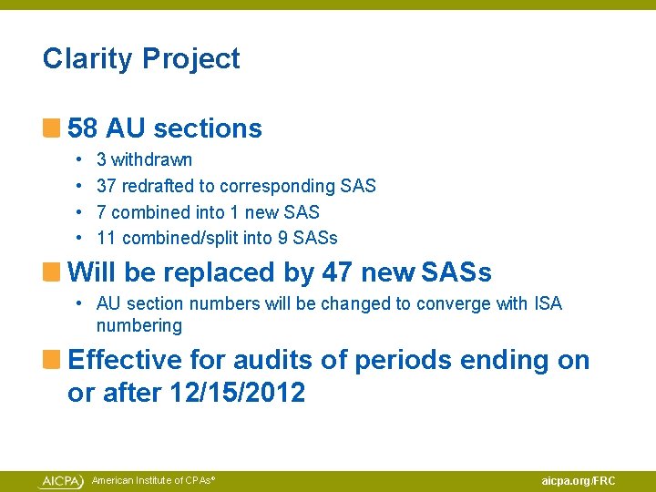 Clarity Project 58 AU sections • • 3 withdrawn 37 redrafted to corresponding SAS