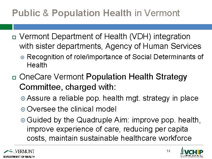 Public & Population Health in Vermont Department of Health (VDH) integration with sister departments,