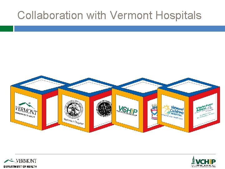 Collaboration with Vermont Hospitals 
