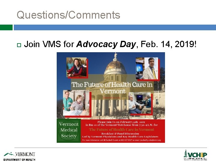 Questions/Comments Join VMS for Advocacy Day, Feb. 14, 2019! 