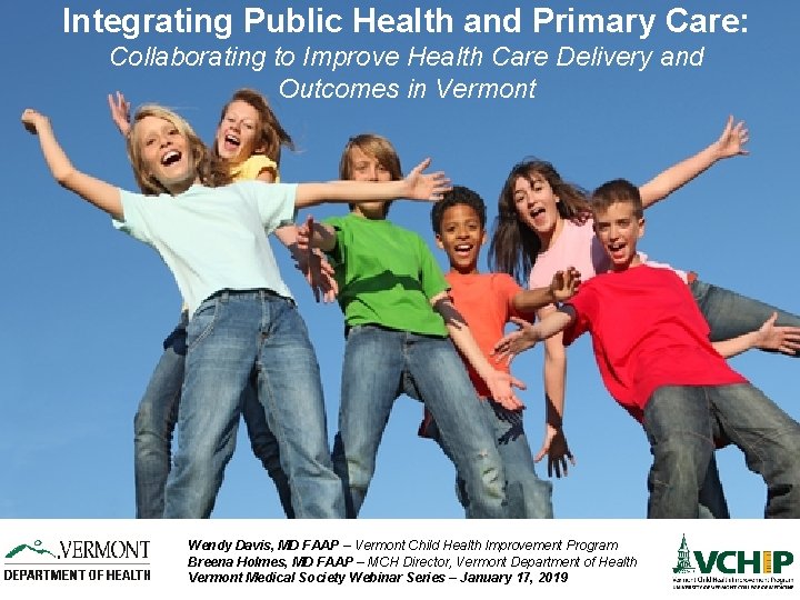 Integrating Public Health and Primary Care: Collaborating to Improve Health Care Delivery and Outcomes