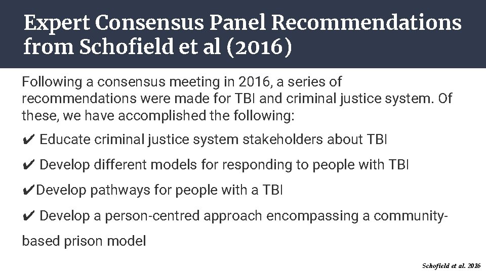 Expert Consensus Panel Recommendations from Schofield et al (2016) Following a consensus meeting in