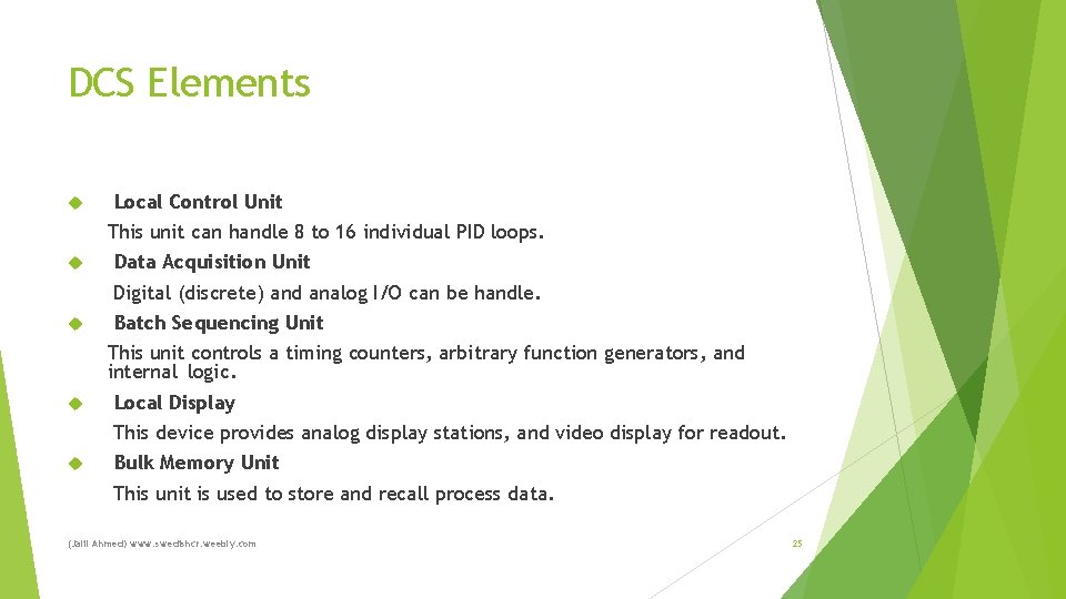 DCS Elements Local Control Unit This unit can handle 8 to 16 individual PID