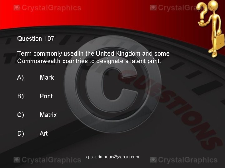 Question 107 Term commonly used in the United Kingdom and some Commonwealth countries to