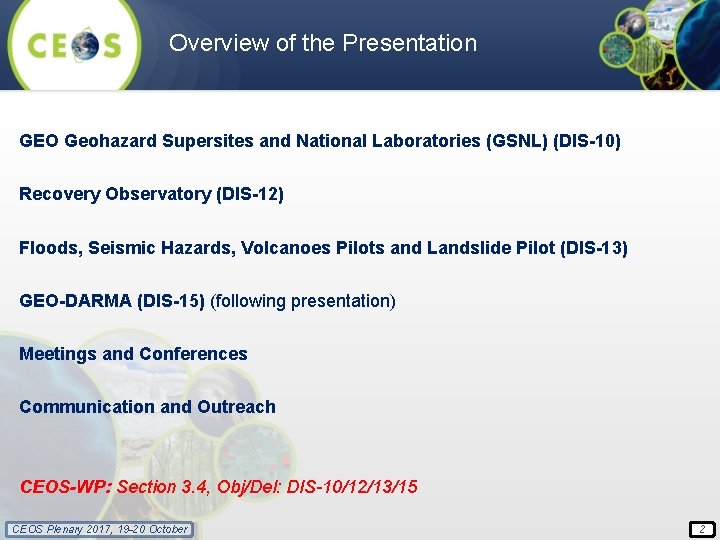 Overview of the Presentation GEO Geohazard Supersites and National Laboratories (GSNL) (DIS-10) Recovery Observatory