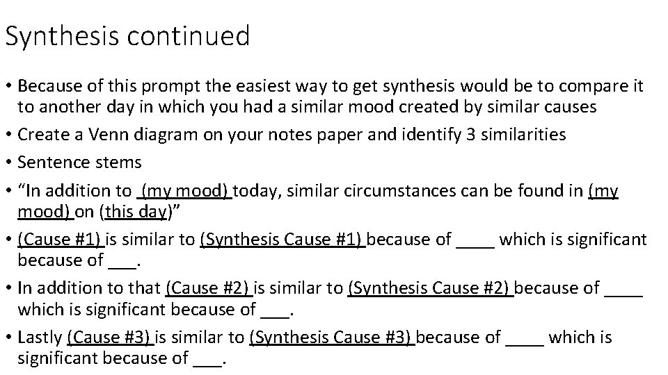 Synthesis continued • Because of this prompt the easiest way to get synthesis would