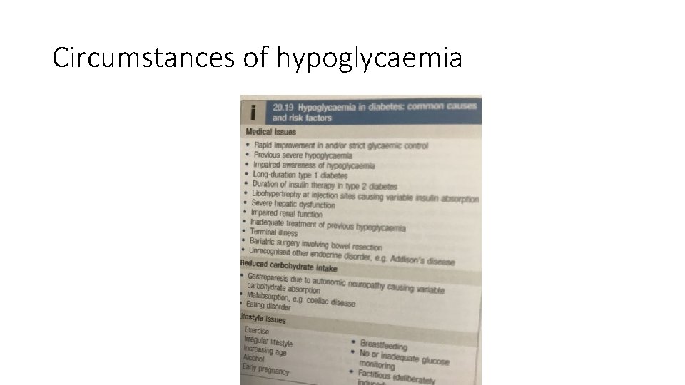 Circumstances of hypoglycaemia 