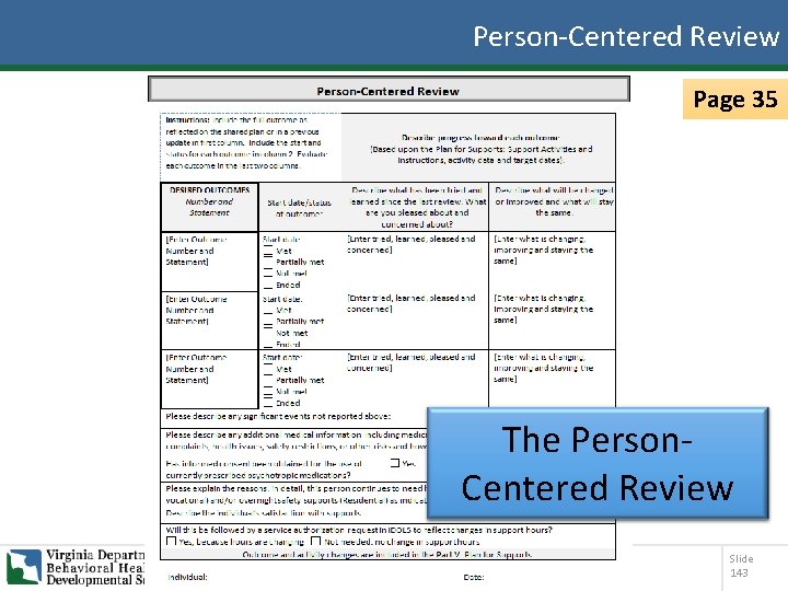 Person-Centered Review Page 35 The Person. Centered Review Slide 143 