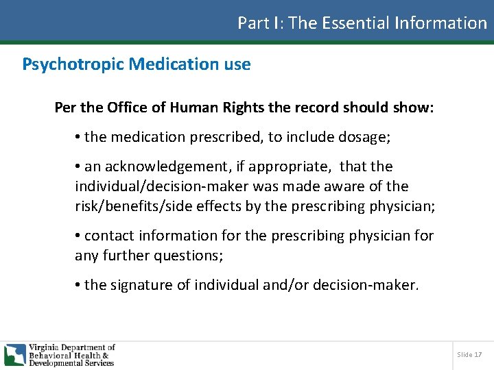 Part I: The Essential Information Psychotropic Medication use Per the Office of Human Rights
