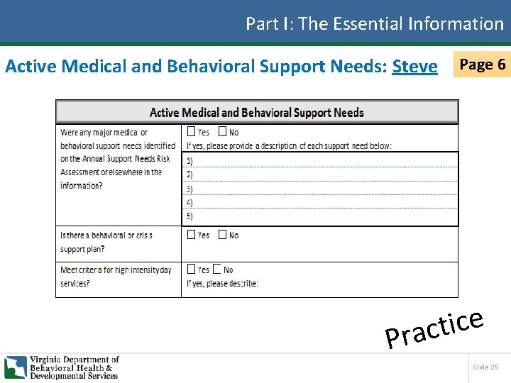 Part I: The Essential Information Active Medical and Behavioral Support Needs: Steve Page 6