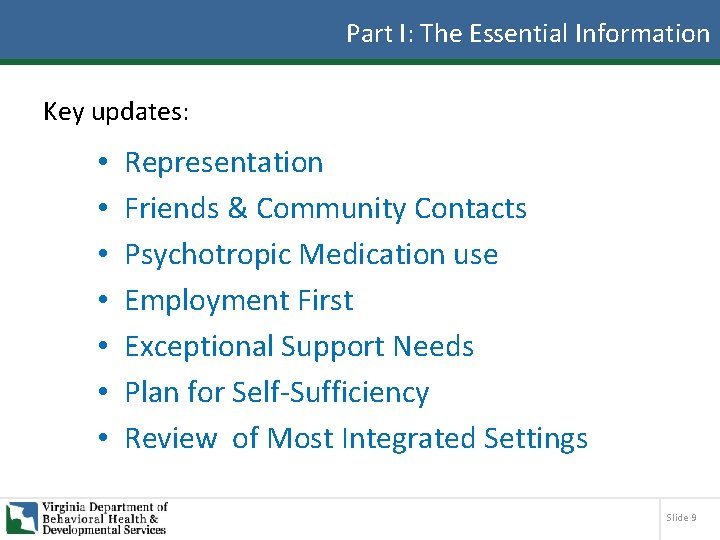 Part I: The Essential Information Key updates: • • Representation Friends & Community Contacts
