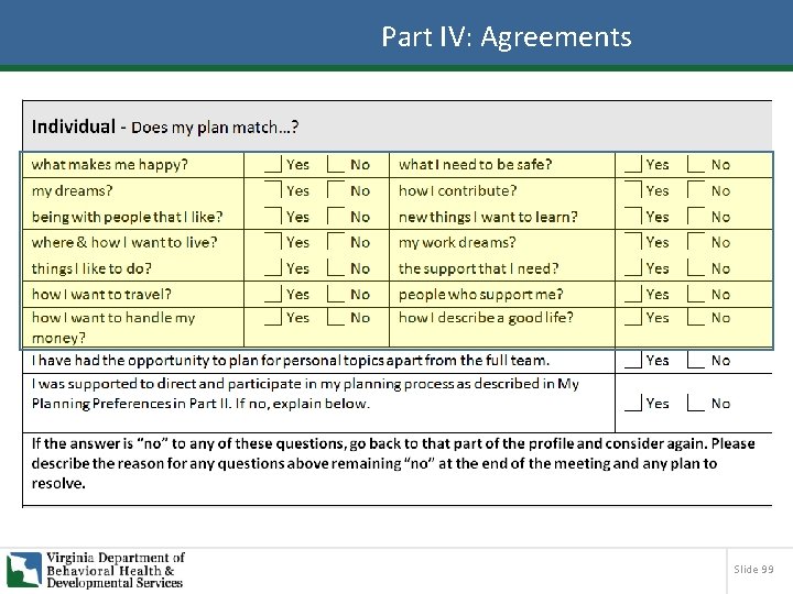 Part IV: Agreements Slide 99 