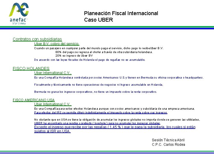 Planeación Fiscal Internacional Caso UBER Contratos con subsidiarias Uber B. V. cobro del servicio.