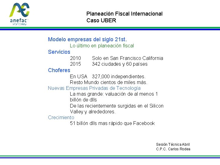 Planeación Fiscal Internacional Caso UBER Modelo empresas del siglo 21 st. Lo último en