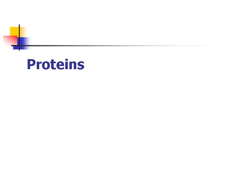 Proteins 