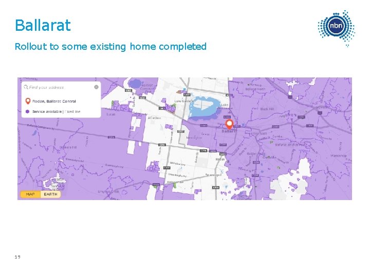 Ballarat Rollout to some existing home completed 19 