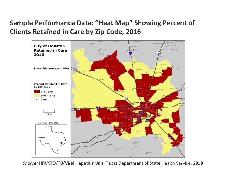 Sample Performance Data: “Heat Map” Showing Percent of Clients Retained in Care by Zip