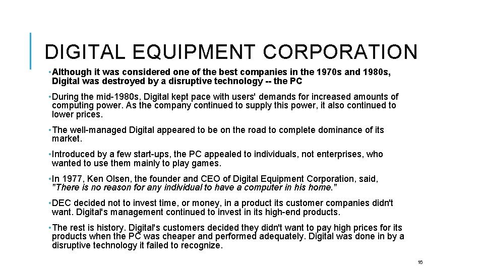 DIGITAL EQUIPMENT CORPORATION • Although it was considered one of the best companies in