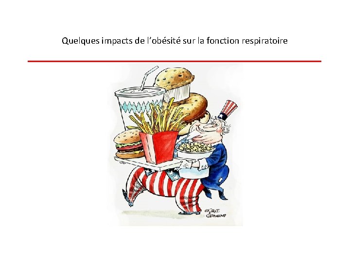 Quelques impacts de l’obésité sur la fonction respiratoire 
