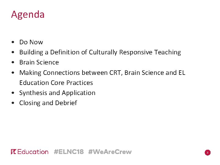 Agenda • • Do Now Building a Definition of Culturally Responsive Teaching Brain Science